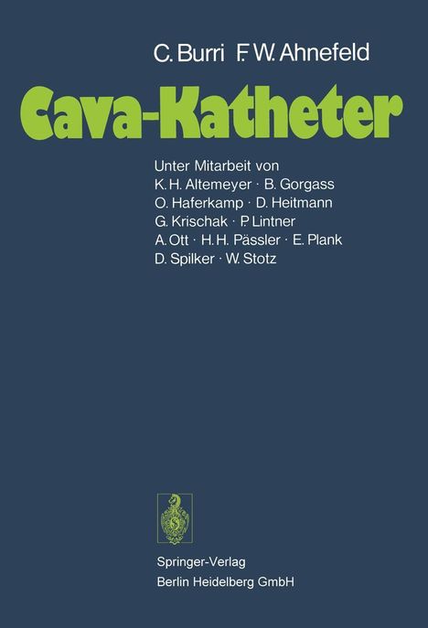 Friedrich W. Ahnefeld: Cava-Katheter, Buch