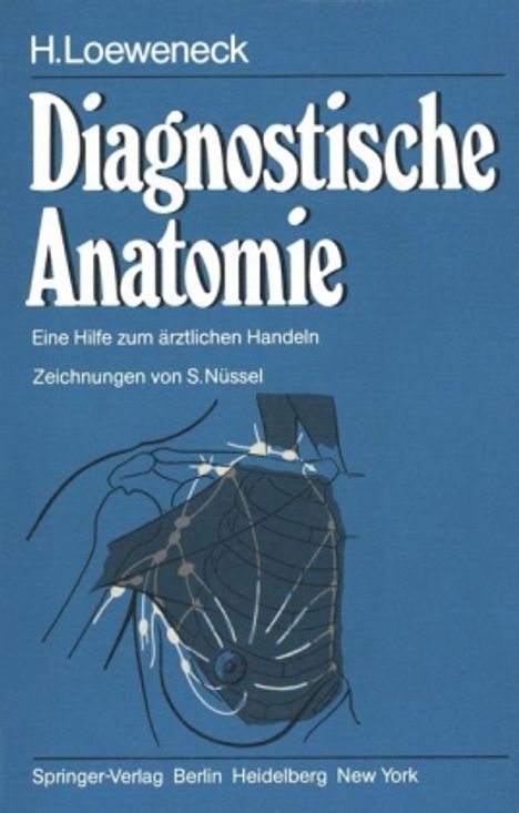 H. Loeweneck: Diagnostische Anatomie, Buch