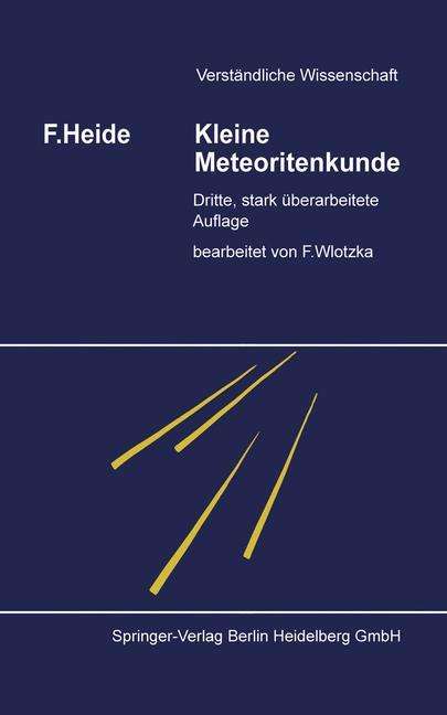 Fritz Heide: Kleine Meteoritenkunde, Buch