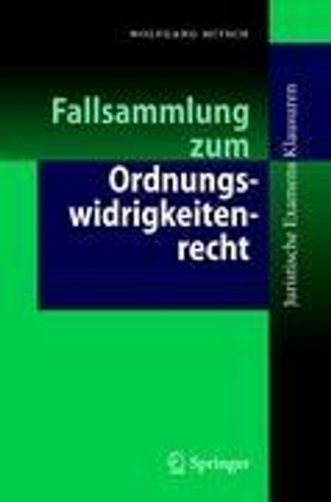 Wolfgang Mitsch: Fallsammlung zum Ordnungswidrigkeitenrecht, Buch