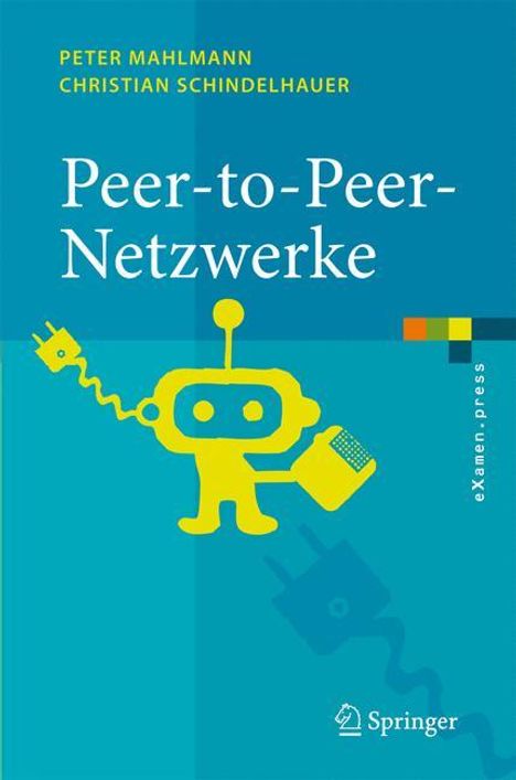 Christian Schindelhauer: Peer-to-Peer-Netzwerke, Buch