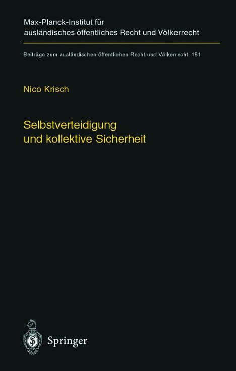 Nico Krisch: Selbstverteidigung und kollektive Sicherheit, Buch