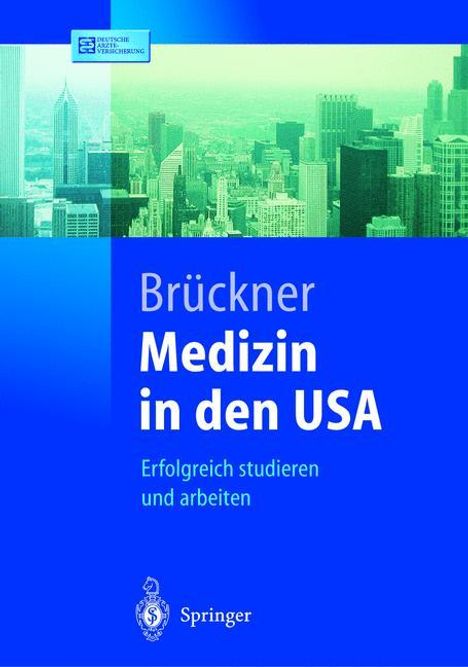 Carsten Brückner: Medizin in den USA, Buch