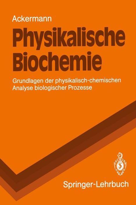 Theodor Ackermann: Physikalische Biochemie, Buch