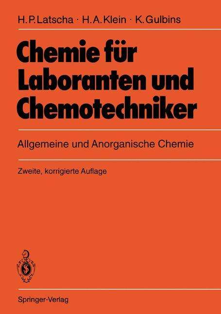 Hans P. Latscha: Chemie für Laboranten und Chemotechniker, Buch