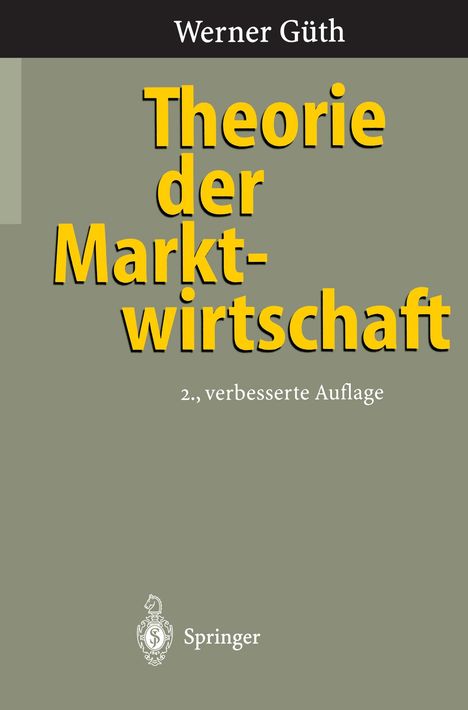 Werner Güth: Theorie der Marktwirtschaft, Buch