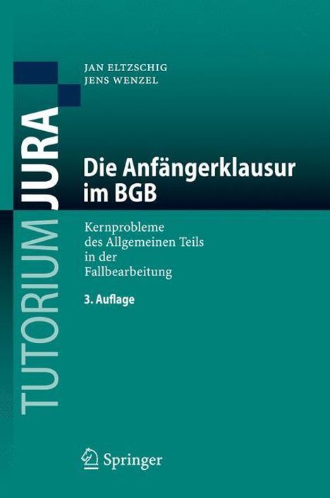 Jens Wenzel: Die Anfängerklausur im BGB, Buch