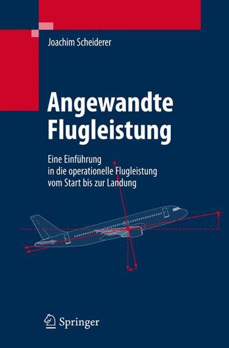 Joachim Scheiderer: Angewandte Flugleistung, Buch