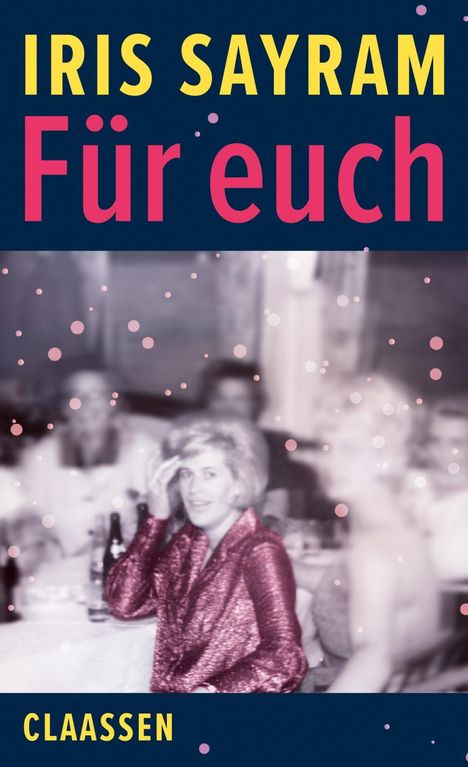 Iris Sayram: Für euch, Buch