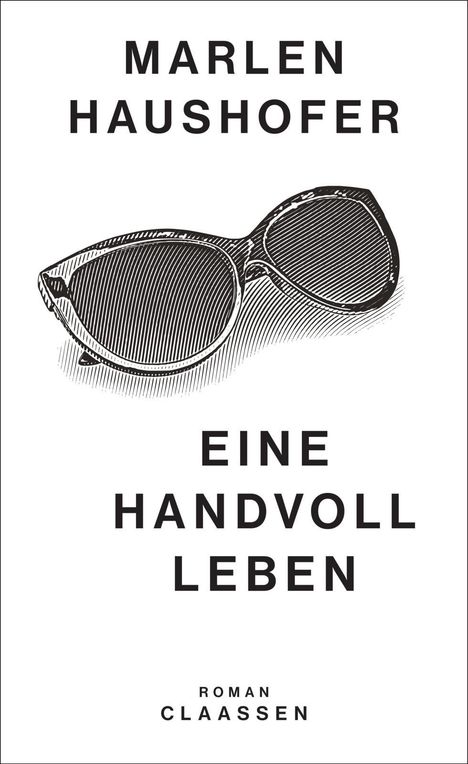 Marlen Haushofer: Eine Handvoll Leben, Buch