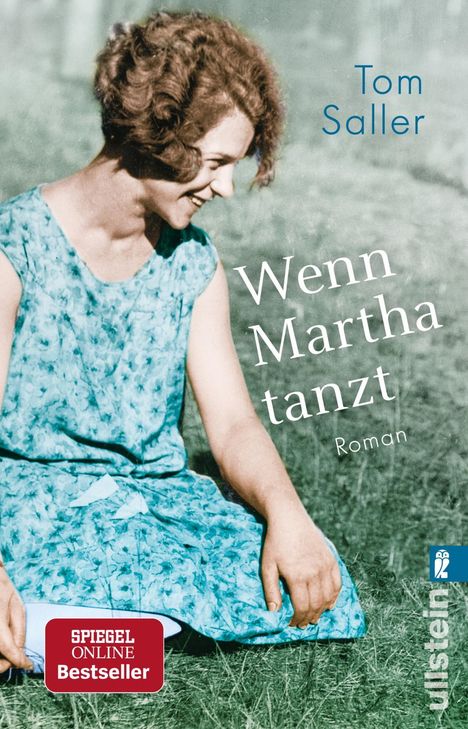 Tom Saller: Wenn Martha tanzt, Buch