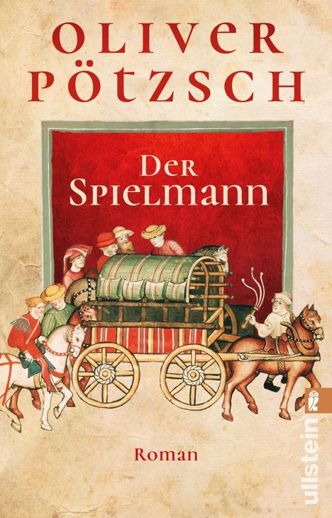 Oliver Pötzsch: Der Spielmann, Buch