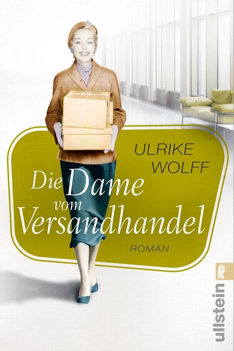 Ulrike Wolff: Die Dame vom Versandhandel, Buch