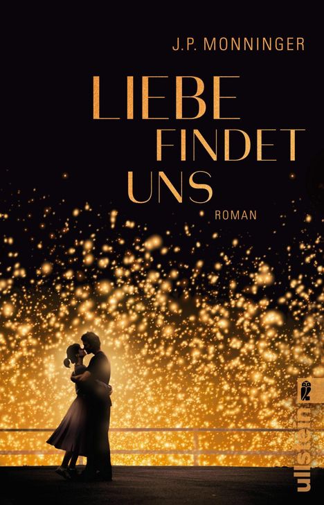 J. P. Monninger: Liebe findet uns, Buch