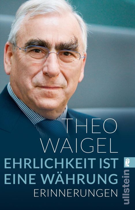 Theo Waigel: Ehrlichkeit ist eine Währung, Buch