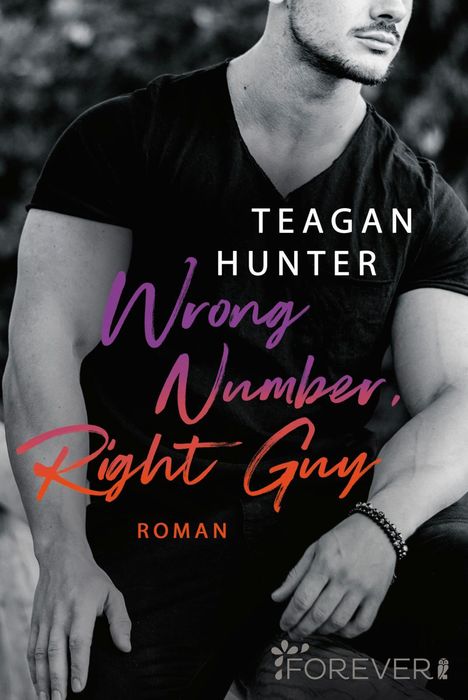 Teagan Hunter: Wrong Number, Right Guy, Buch