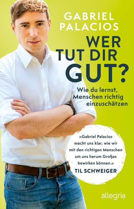 Gabriel Palacios: Wer tut dir gut?, Buch