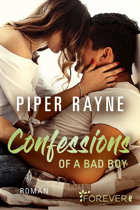 Piper Rayne: Confessions of a Bad Boy, Buch