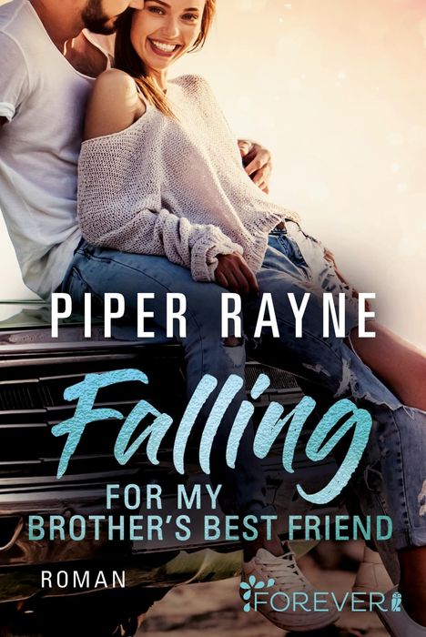 Piper Rayne: Falling for my Brother's Best Friend, Buch