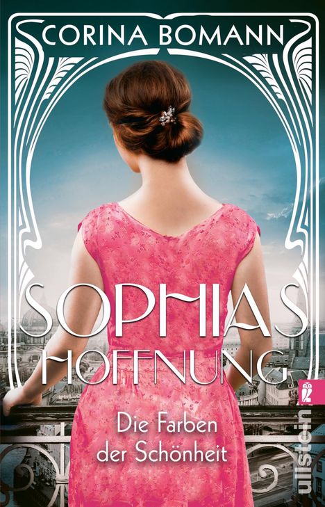 Corina Bomann: Die Farben der Schönheit - Sophias Hoffnung, Buch