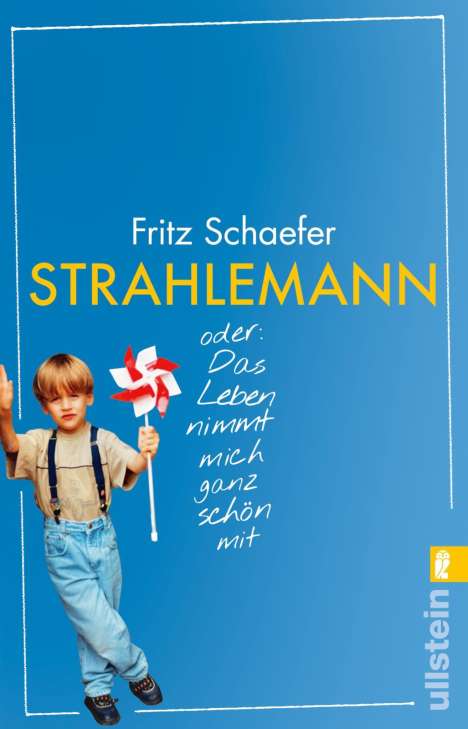 Fritz Schaefer: Strahlemann, Buch