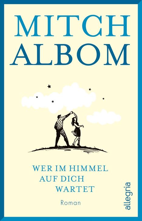 Mitch Albom: Wer im Himmel auf dich wartet, Buch