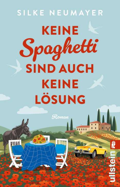 Silke Neumayer: Keine Spaghetti sind auch keine Lösung, Buch