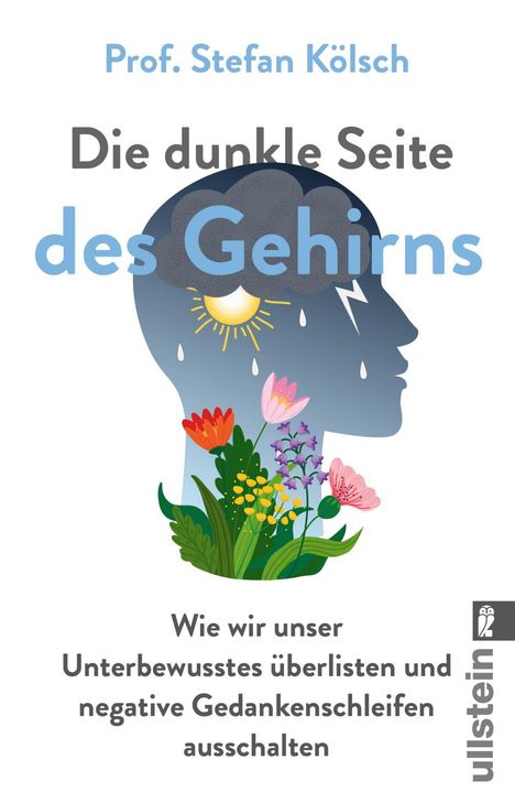 Stefan Kölsch: Die dunkle Seite des Gehirns, Buch