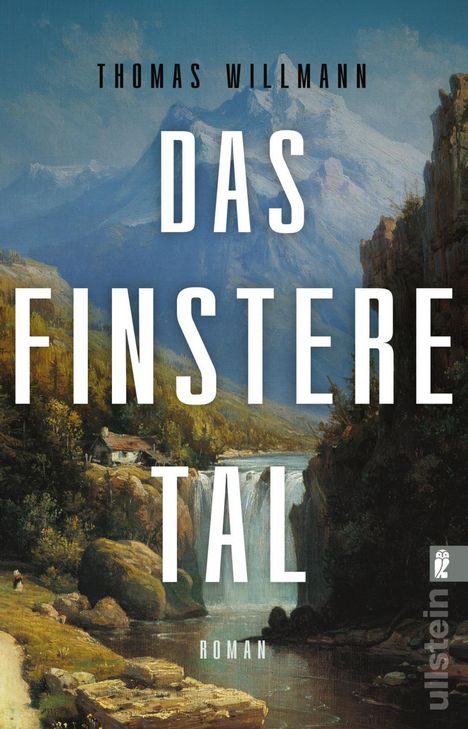 Thomas Willmann: Das finstere Tal, Buch