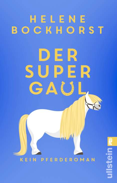 Helene Bockhorst: Der Supergaul, Buch