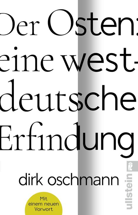 Dirk Oschmann: Der Osten: eine westdeutsche Erfindung, Buch