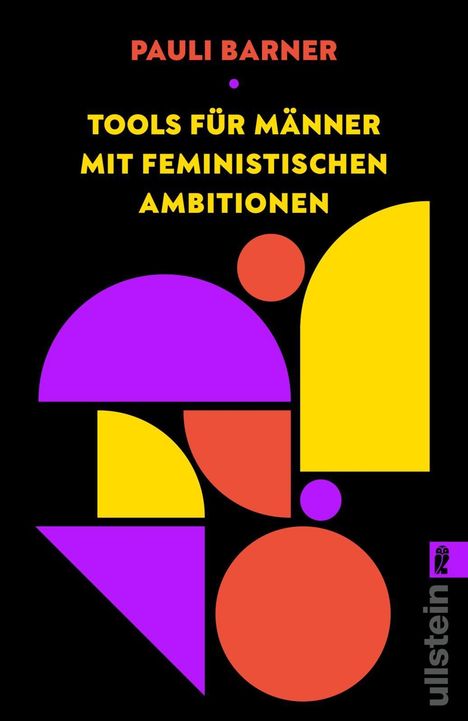 "TOOLS FÜR MÄNNER MIT FEMINISTISCHEN AMBITIONEN", bunte geometrische Formen auf schwarzem Hintergrund.