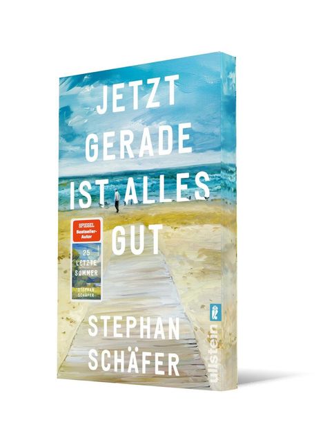 „JETZT GERADE IST ALLES GUT“ von Stephan Schäfer. Illustration: Ein Strand mit einem Holzweg, blauem Himmel und Meer.