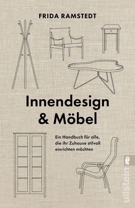 Text: "Frida Ramstedt, Innendesign & Möbel, Ein Handbuch für alle, die ihr Zuhause stilvoll einrichten möchten." Zeichnungen von Möbeln.