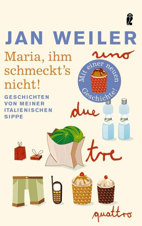 Jan Weiler: Maria, ihm schmeckt's nicht!, Buch