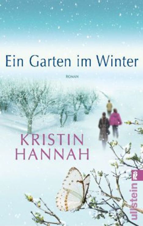 Kristin Hannah: Hannah, K: Garten im Winter, Buch