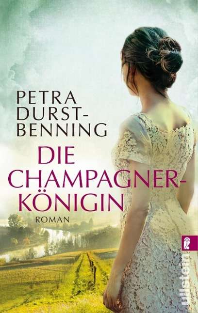 Petra Durst-Benning: Die Champagnerkönigin, Buch