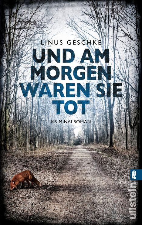 Linus Geschke: Und am Morgen waren sie tot, Buch