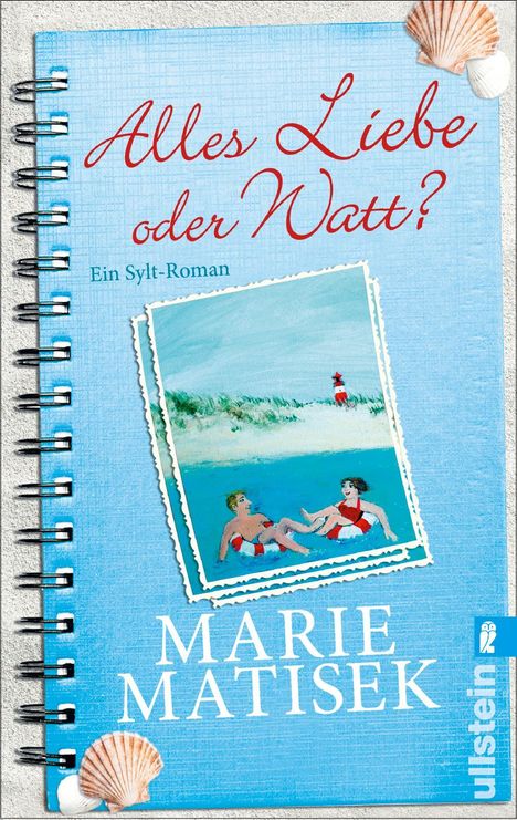 Marie Matisek: Alles Liebe oder watt?, Buch