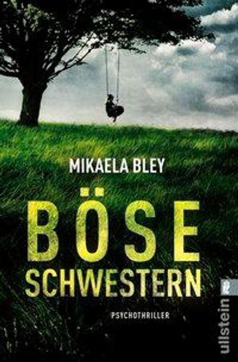 Mikaela Bley: Böse Schwestern, Buch