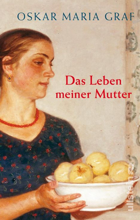 Oskar Maria Graf: Das Leben meiner Mutter, Buch