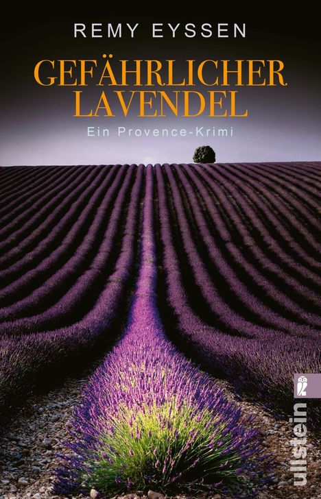 Remy Eyssen: Eyssen, R: Gefährlicher Lavendel, Buch