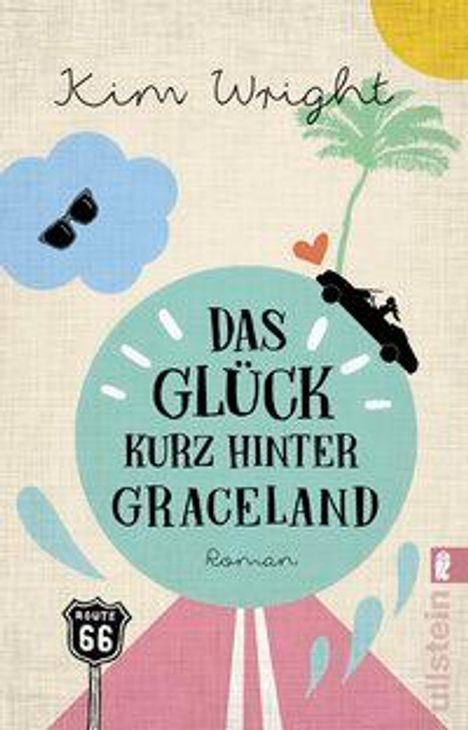 Kim Wright: Das Glück kurz hinter Graceland, Buch