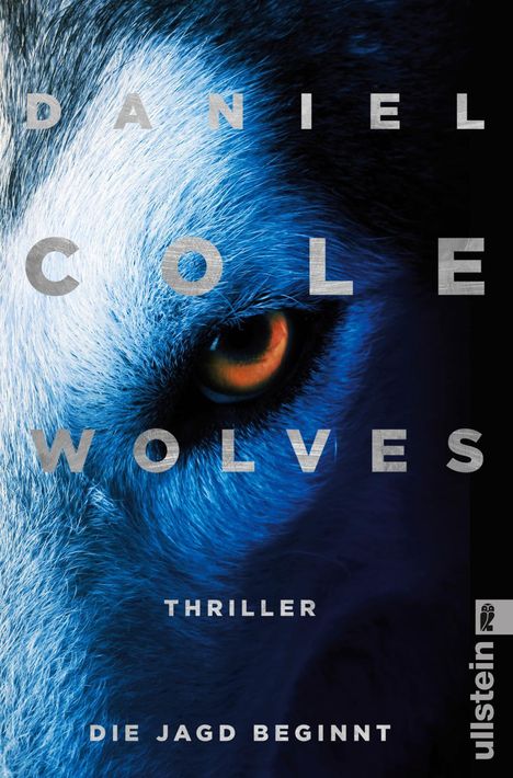 Daniel Cole: Wolves - Die Jagd beginnt, Buch