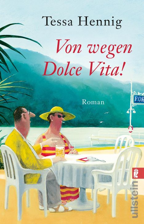 Tessa Hennig: Von wegen Dolce Vita!, Buch