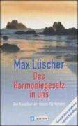 Max Lüscher: Luescher, M: Harmoniegesetz, Buch
