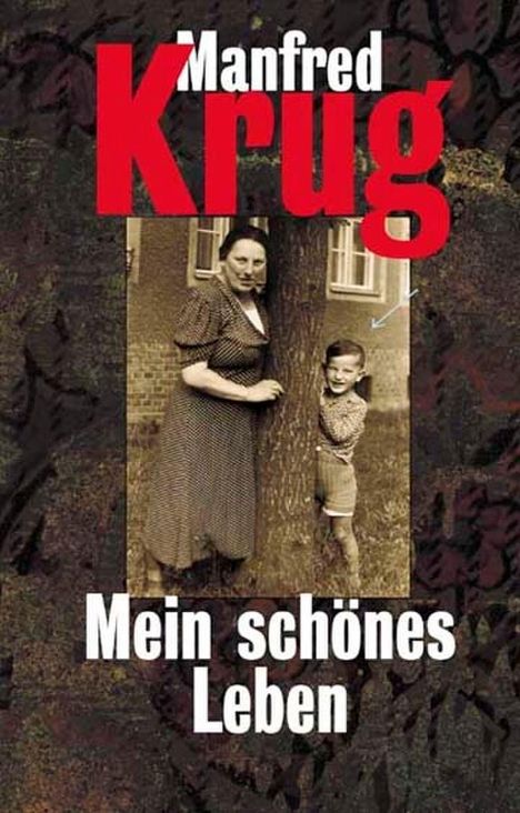 Manfred Krug: Mein schönes Leben, Buch