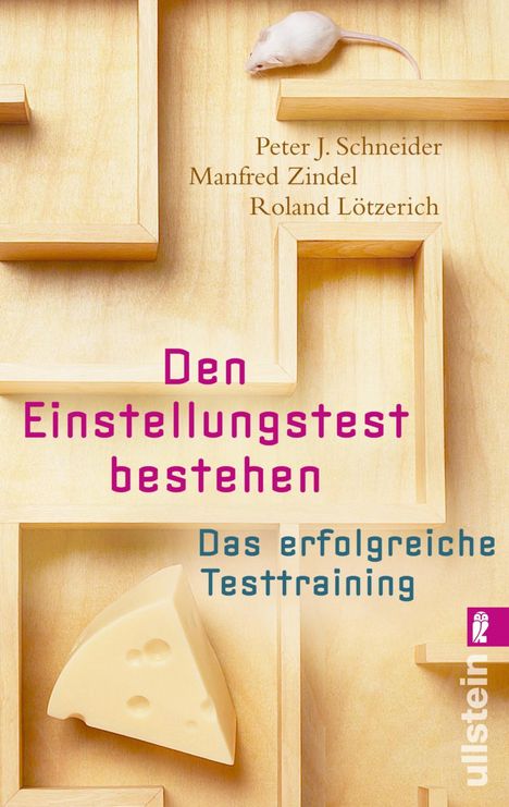 Peter J. Schneider: Den Einstellungstest bestehen, Buch