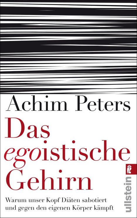 Achim Peters: Das egoistische Gehirn, Buch