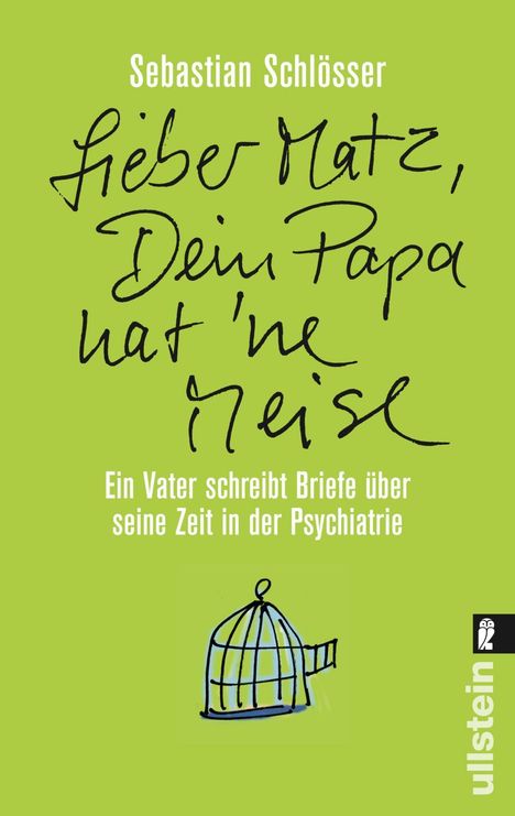 Sebastian Schlösser: »Lieber Matz, Dein Papa hat 'ne Meise«, Buch